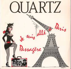 Quartz (FRA) : Je Suis Allé à Paris